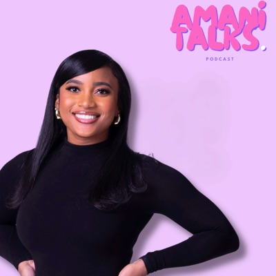 Amani Talks Podcast