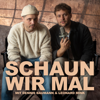 Schaun wir mal... - Dennis Baumann und Leonard Mink