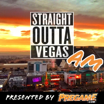 Straight Outta Vegas AM Straight Outta Vegas AM