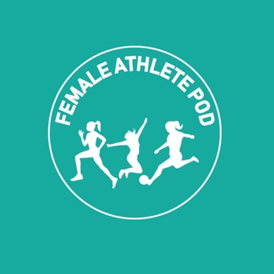 Female Athlete Podcast