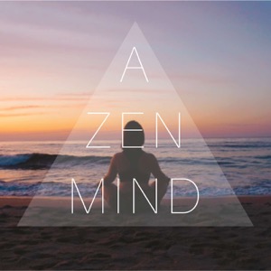 A Zen Mind Guided Meditations