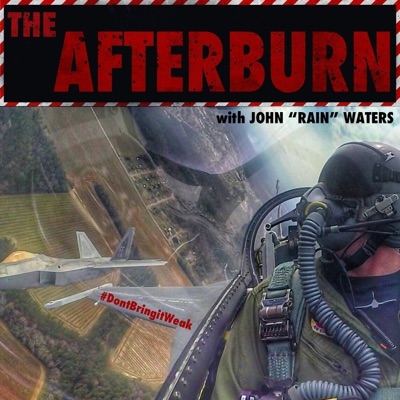 The Afterburn Podcast:John "Rain" Waters