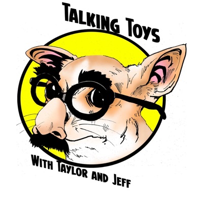 Talking Toys With Taylor and Jeff Talking Toys With Taylor and Jeff