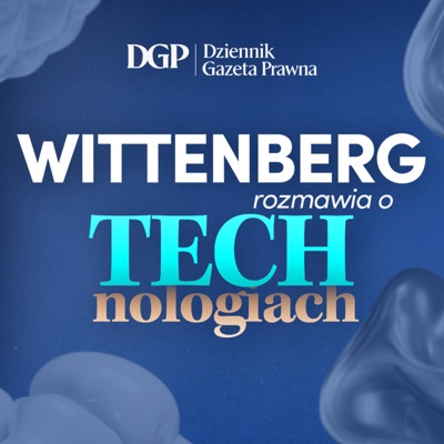 Wittenberg rozmawia o technologiach