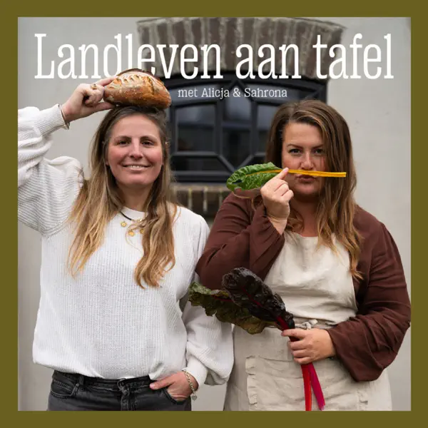Landleven aan tafel - de podcast