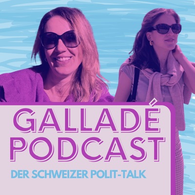 Galladé Podcast Galladé Podcast
