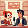 MentesLiterales - Recomendaciones y Reseñas de Libros - Mentesliterales Podcast