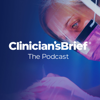 Clinician's Brief: The Podcast - Clinician's Brief