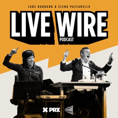 Live Wire with Luke Burbank Live Wire with Luke Burbank