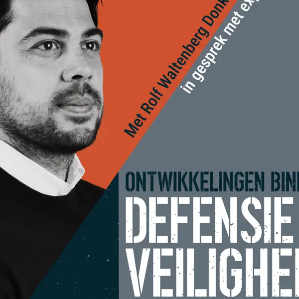 Ontwikkelingen binnen Defensie en Veiligheid
