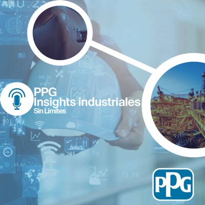 PPG Insights Industriales Sin Límites:PPG Mexico