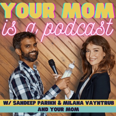 Your Mom Is A Podcast:A Comedy Parenting Podcast