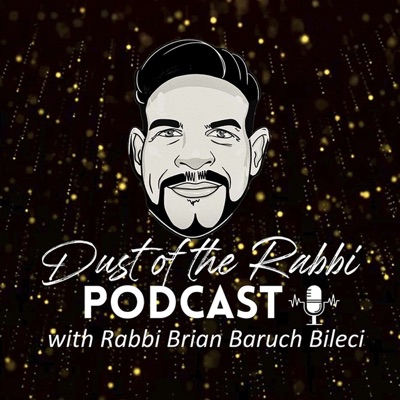 Dust of the Rabbi Podcast