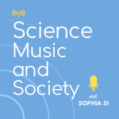 Science, Music, and Society Podcast