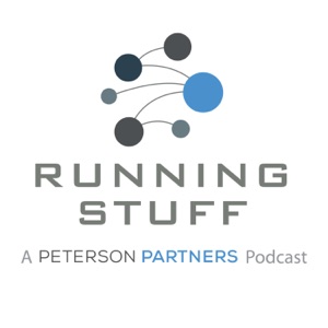 Running Stuff, a Peterson Partners podcast