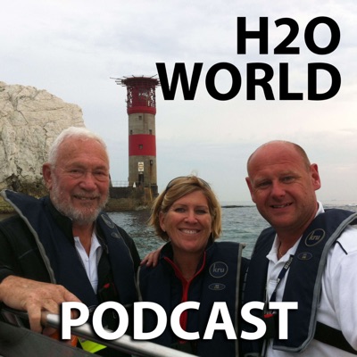 H2OWorld Podcast:Sir Robin Knox-Johnston and Shelley Jory-Leigh