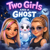 Two Girls and a Ghost