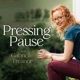 Pressing Pause