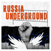 Russia Underground - Russia Underground