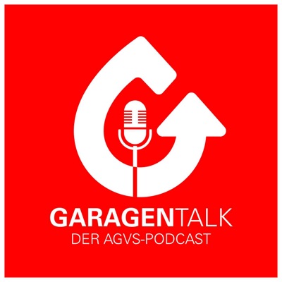 GaragenTalk – der AGVS-Podcast:Auto Gewerbe Verband Schweiz (AGVS)