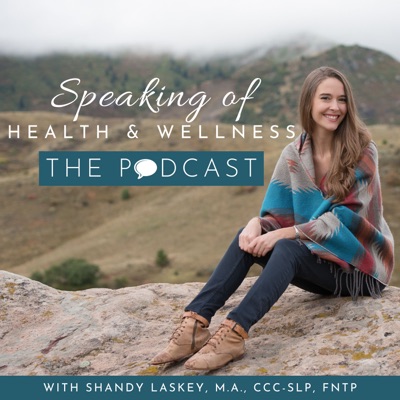 Speaking of Health & Wellness: The Podcast