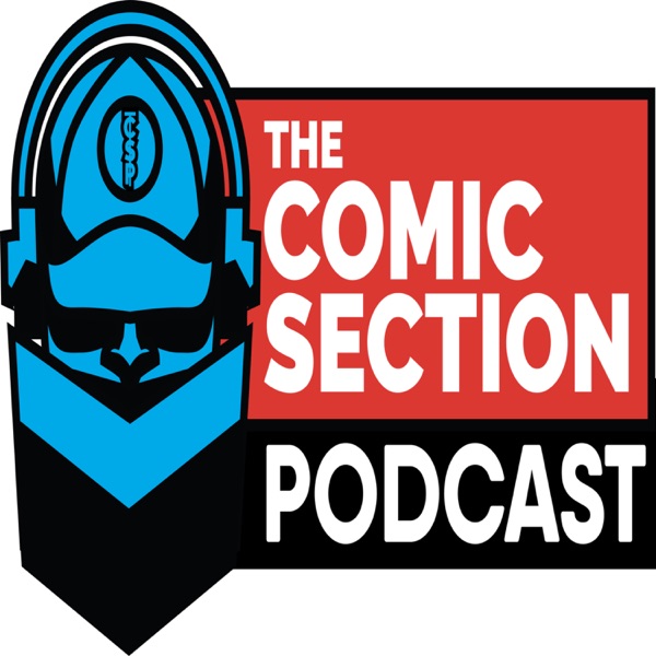 The Comic Section Podcast Image