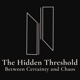 The Hidden Threshold | Ritual Reflection & Thoughtful Spirituality