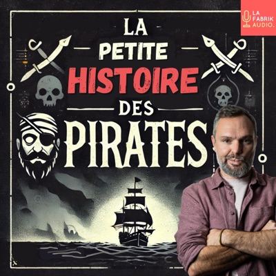 LA PETITE HISTOIRE DES PIRATES - histoires et légendes