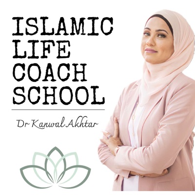 Islamic Life Coach School Podcast Islamic Life Coach School Podcast