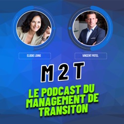 M2T - Le Podcast du Management de Transition