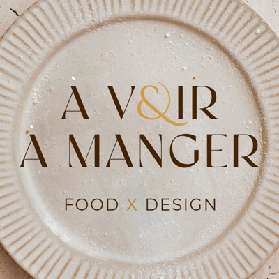 À voir & à manger - Food x Design