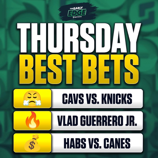 Thursday's BEST BETS: Cavs vs. Knicks Gm 2 + Canadiens vs. Canes Gm 1 + MLB