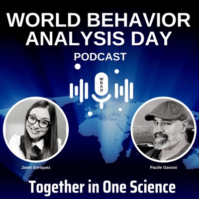 The World Behavior Analysis Day Podcast