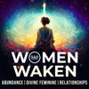 Women Waken: Spiritual Healing for Trauma in Relationships to Shift from Codependency to Divine Feminine - Whitney Walker