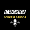 LE TRADUCTEUR BARODA - Zou Diallo (Le Traduc)