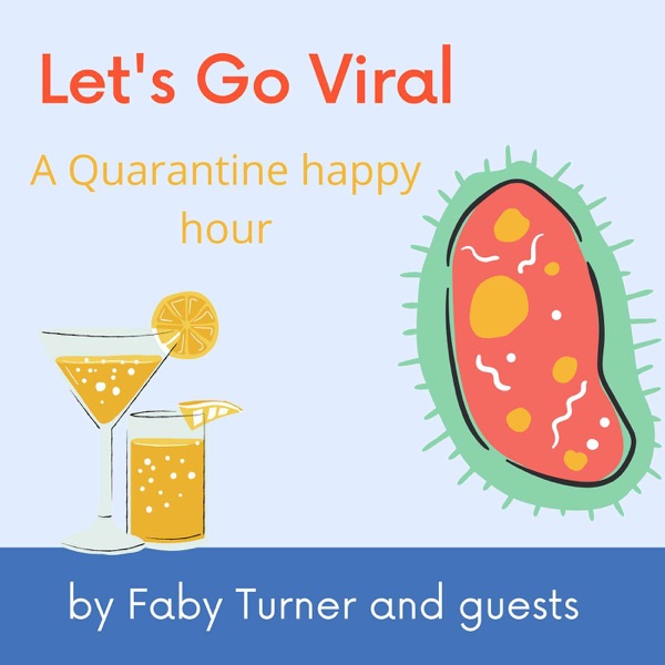 Let's Go Viral: A Quarantine Happy Hour