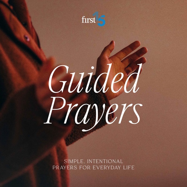 Guided Prayers - Simple, Intentional Prayers for Everyday Life