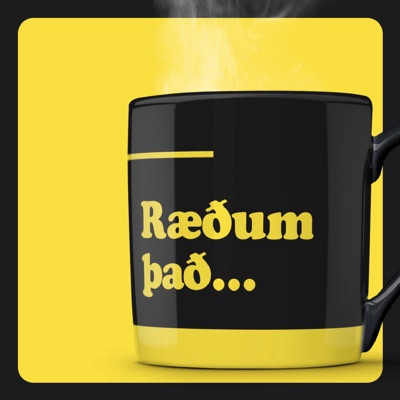 Ræðum það... Ræðum það...