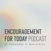 Encouragement for Today Podcast - Proverbs 31 Ministries