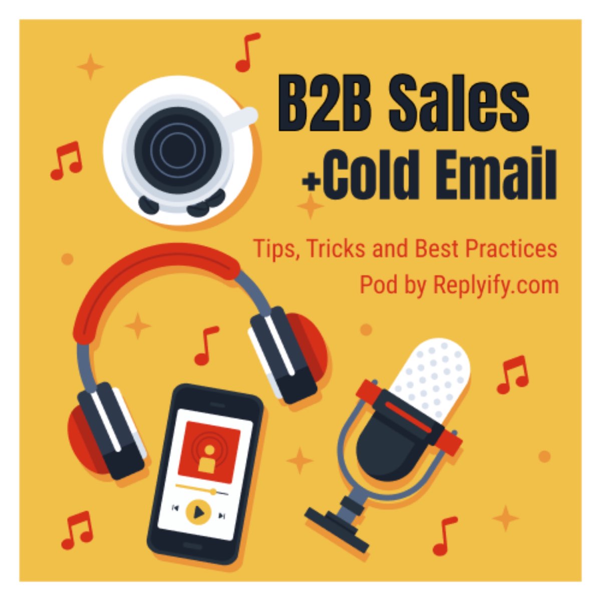 B2B Sales + Cold Email Tips - Podcast