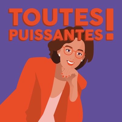 Toutes Puissantes !:Kaouthar Trojette