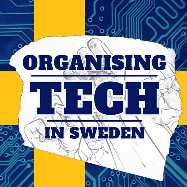 Organising Tech in Sweden