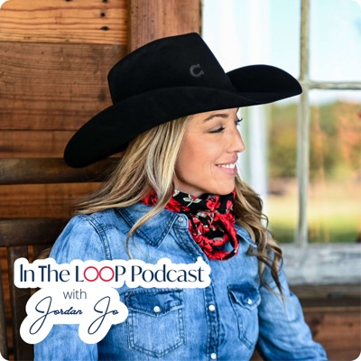 In The LOOP Podcast with Jordan Jo:Jordan Jo Hollabaugh