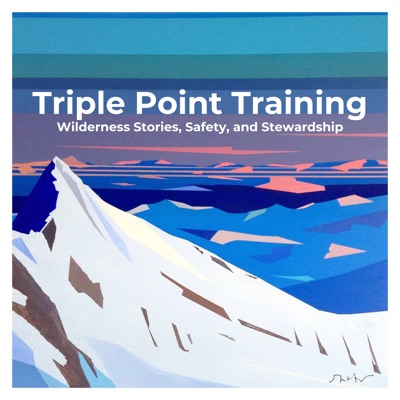 Triple Point Training:Wilderness risk management with Luc Mehl