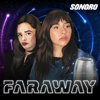 Faraway podcast