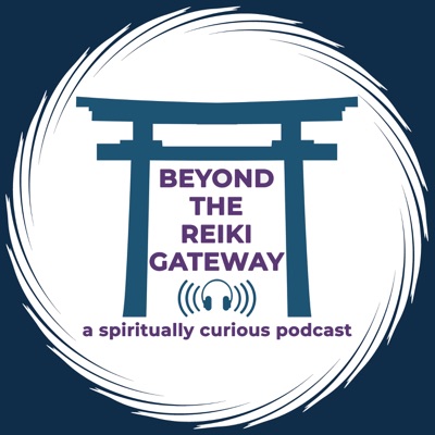 Beyond the Reiki Gateway