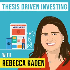Rebecca Kaden – Thesis Driven Investing artwork