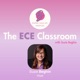 The ECE Classroom with Susie Beghin