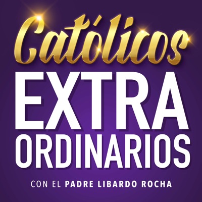 Católicos Extraordinarios