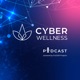 Cyber Wellness Podcast